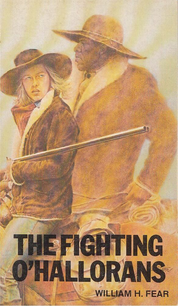 William H. Fear - The Fighting O'hallorans [antikvár]