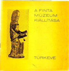 Győrffy Lajos, Kaposvári Gyula - A Finta Múzeum kiállítása [antikvár]