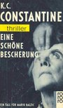 CONSTANTINE, K, C - Eine schöne Bescherung [antikvár]