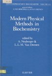 A. Neuberger, L.L.M. van Deenen - Modern Physical Methods in Biochemistry - Part A [antikvár]
