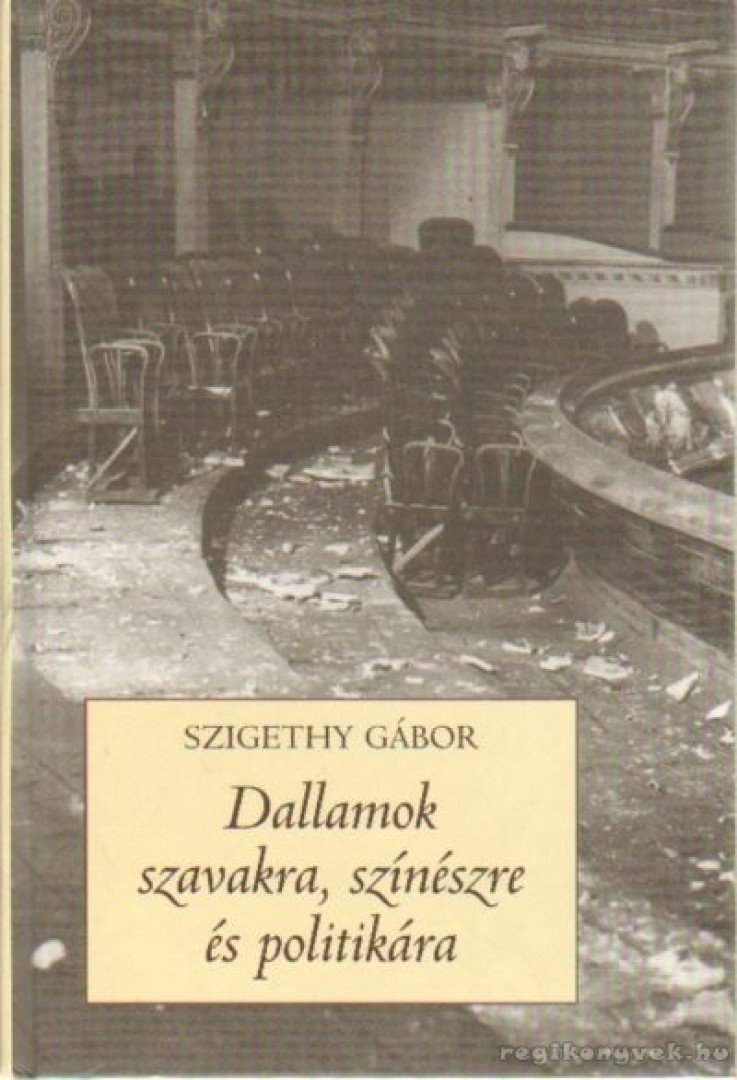 Szigethy Gábor - Dallamok szavakra, színészre és politikára [antikvár]
