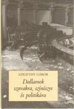 Szigethy Gábor - Dallamok szavakra, színészre és politikára [antikvár]