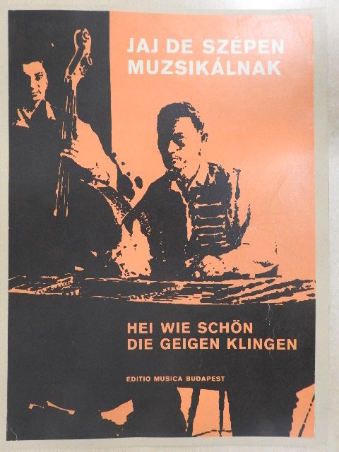 Jaj de szépen muzsikálnak [antikvár]