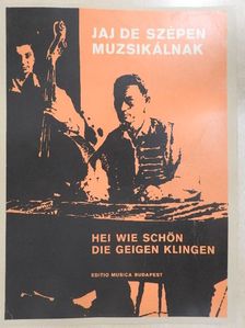 Jaj de szépen muzsikálnak [antikvár]