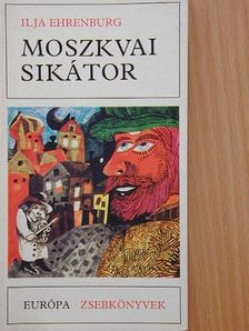 Ilja Ehrenburg - Moszkvai sikátor [antikvár]
