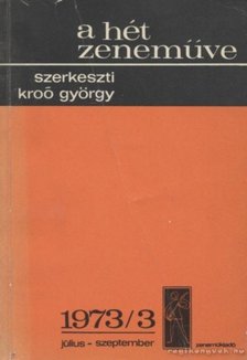 KROÓ GYÖRGY - A hét zeneműve 1973/3 [antikvár]