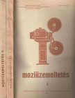 Rohrbacher Béla, Uzsoki Ferenc, Blahunka Rezső - Moziüzemeltetés I-II. [antikvár]