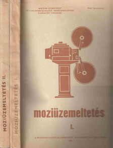 Rohrbacher Béla, Uzsoki Ferenc, Blahunka Rezső - Moziüzemeltetés I-II. [antikvár]