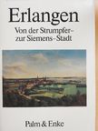 Ernst Schubert - Erlangen [antikvár]