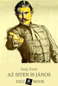 Szép Ernő - Az isten is János [eKönyv: epub, mobi]