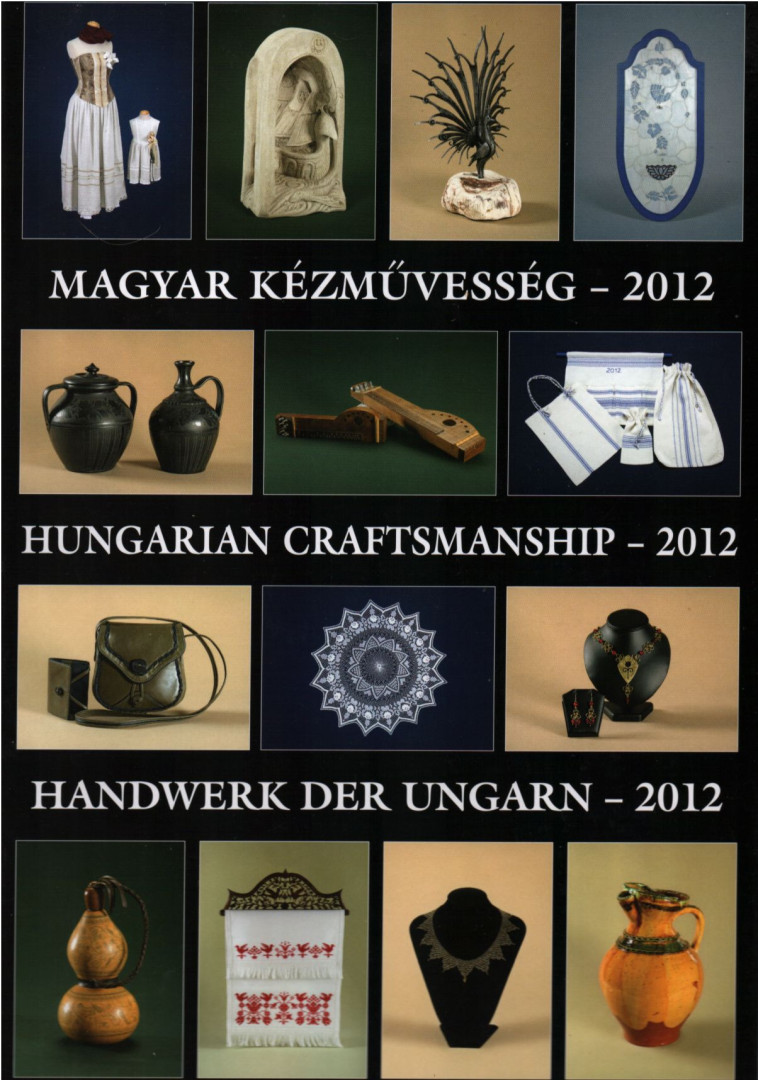 Gergely Imre, Gergely Andrea - Magyar kézművesség - 2012 [antikvár]