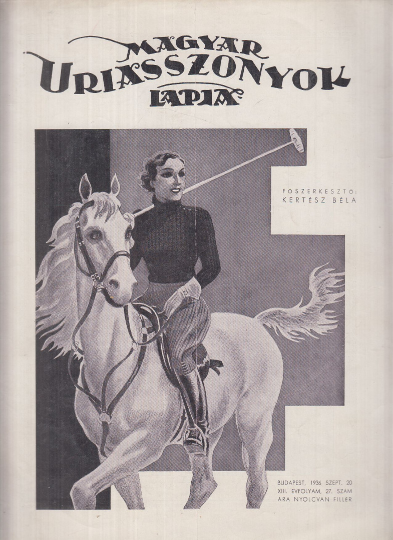 Kertész Béla - Magyar Uriasszonyok Lapja 1936. szeptember 20. [antikvár]