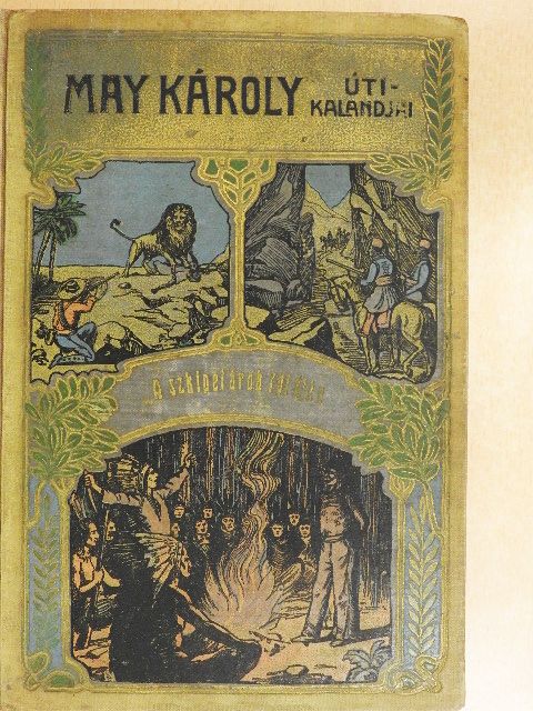 May Károly - A szkipetárok földjén [antikvár]