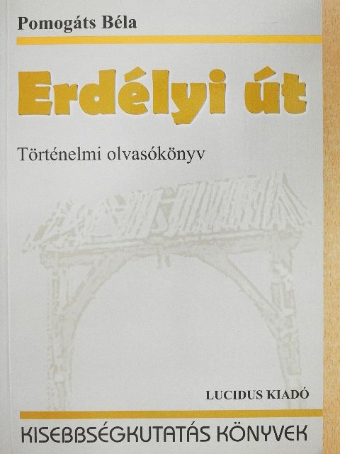 Pomogáts Béla - Erdélyi út [antikvár]