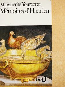 Marguerite Yourcenar - Mémoires d'Hadrien/Carnets de notes de Mémoires d'Hadrien [antikvár]