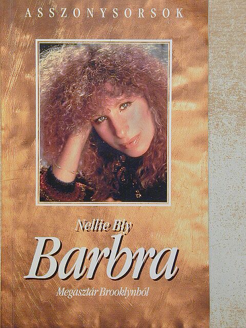 Nellie Bly - Barbra [antikvár]