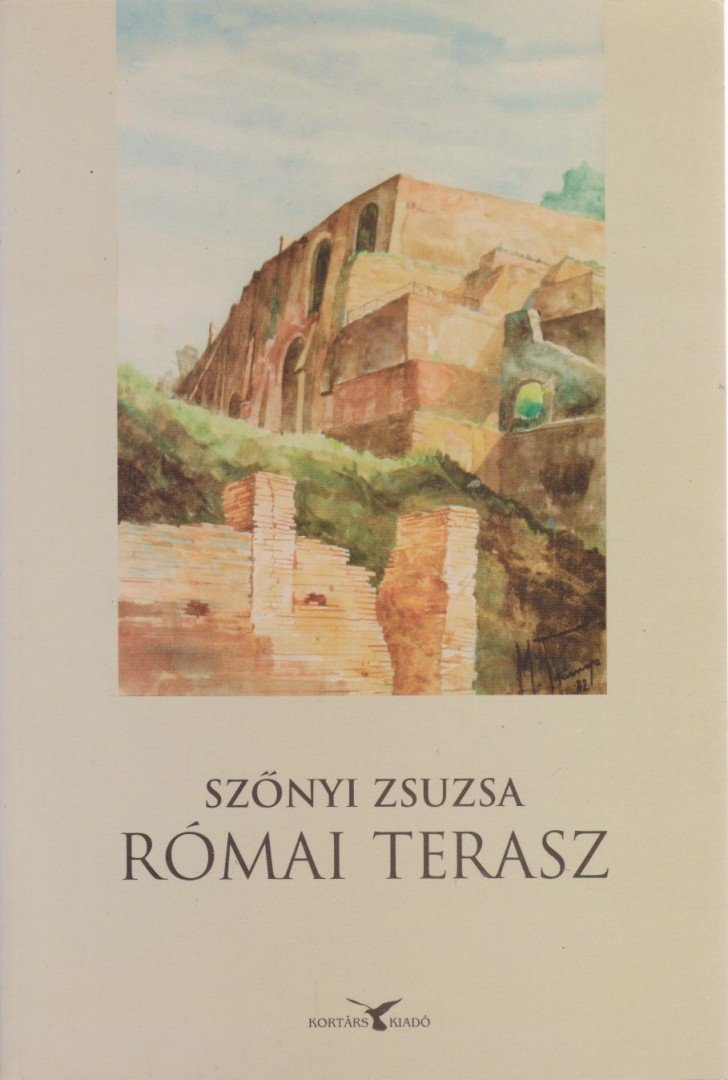 SZŐNYI ZSUZSA - Római terasz [antikvár]