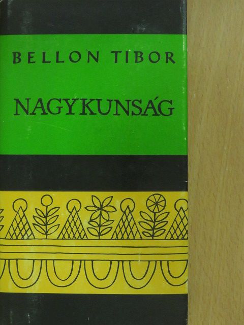 Bellon Tibor - Nagykunság [antikvár]