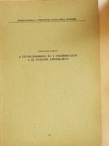 Domonkos László - A felvilágosodás és a felsőoktatás a 18. századi Amerikában [antikvár]