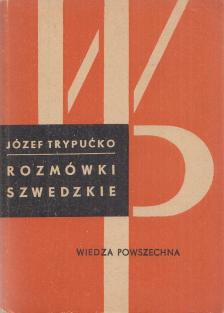 Józef Trypuæko - Rozmówki szwedzkie [antikvár]