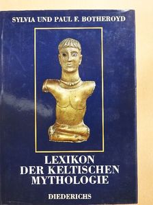 Paul F. Botheroyd - Lexikon der keltischen Mythologie [antikvár]