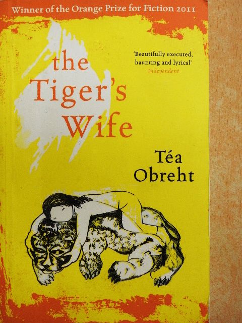 Téa Obreht - The Tiger's Wife [antikvár]