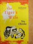 Téa Obreht - The Tiger's Wife [antikvár]