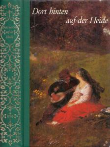 Hermann Löns - Da hinten in der Heide [antikvár]
