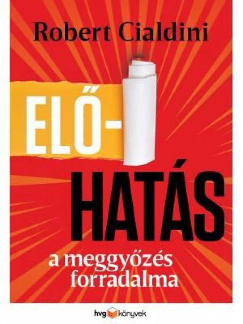 Robert B. Cialdini - Előhatás [antikvár]