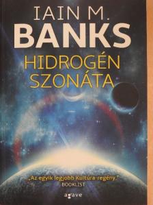 Iain M. Banks - Hidrogén szonáta [antikvár]