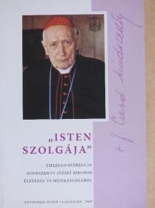Bakó Balázs - "Isten szolgája" [antikvár]