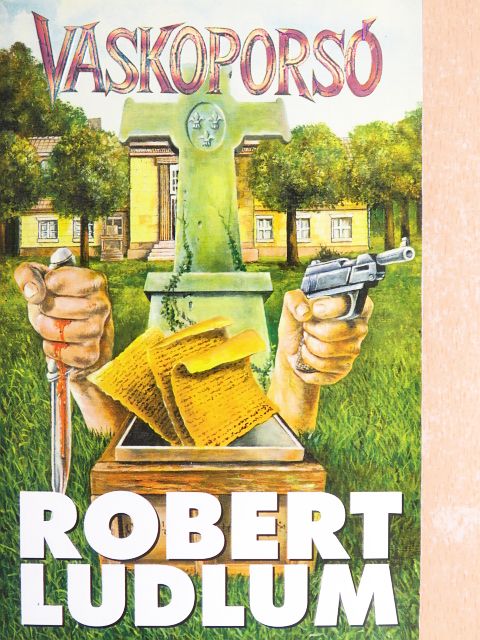Robert Ludlum - Vaskoporsó [antikvár]