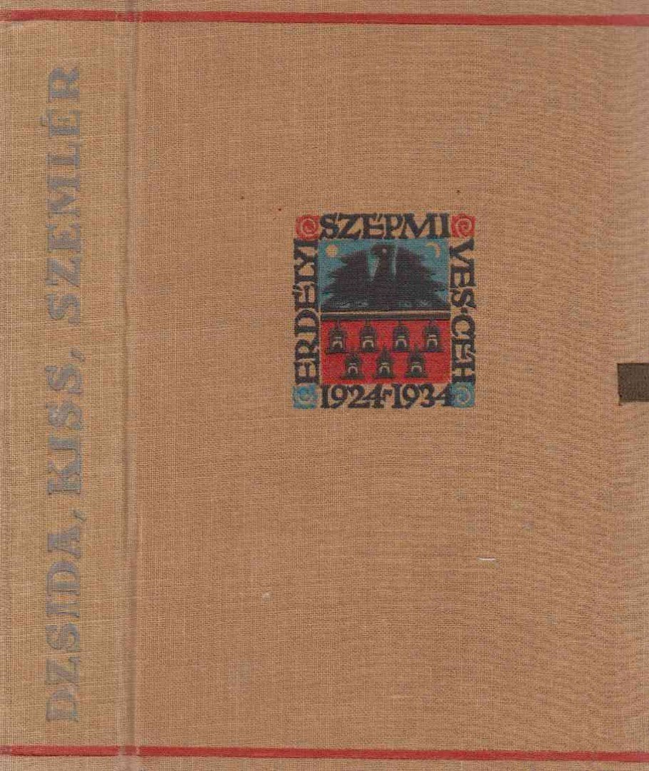 Dsida Jenő, Kiss Jenő, I. Szemlér Ferenc - Nagycsütörtök / Kormos üvegen / Ember és táj [antikvár]