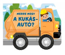 Merre megy a kukásautó?