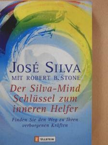 José Silva - Der Silva-Mind Schlüssel zum inneren Helfer [antikvár]