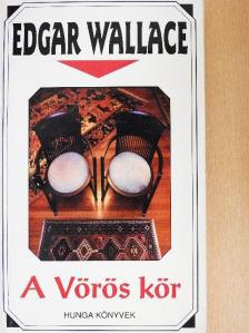 Edgar Wallace - A Vörös kör [antikvár]