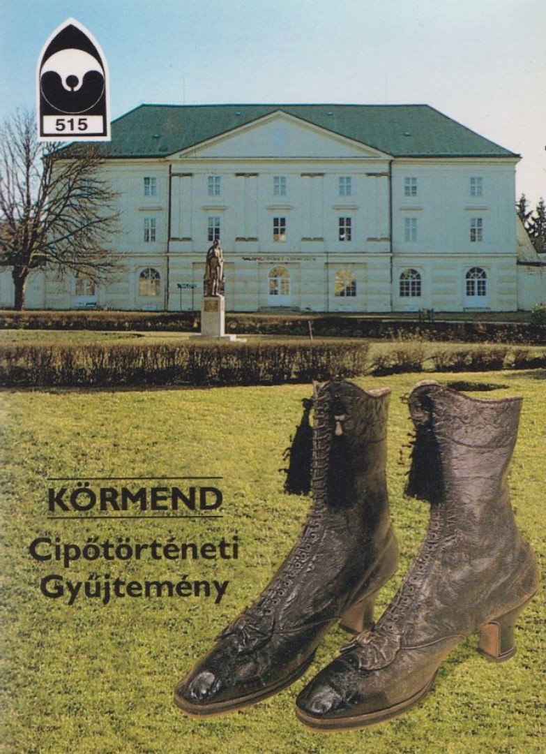 ÉRI ISTVÁN - Körmend - Cipőtörténeti gyűjtemény [antikvár]