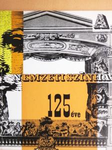 Dr. Székely György - Nemzeti Színház 125 éve [antikvár]