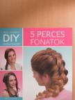 Veres Alexandra - 5 perces fonatok [antikvár]