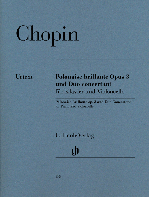 Chopin - POLONAISE BRILLANTE OP.3 UND DUO CONCERTANT FÜR KLAVIER UND CELLO URTEXT