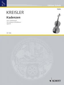 KREISLER, FRITZ - KADENZEN ZUM VIOLINKONZERT VON LUDWIG VAN BEETHOVEN OP.61 FÜR VIOLINE SOLO