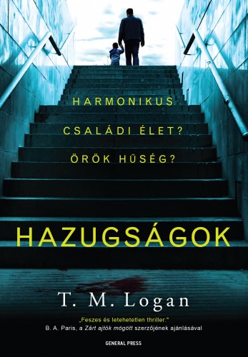 T. M. Logan - Hazugságok [eKönyv: epub, mobi]