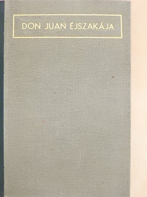 Karinthy Ferenc - Don Juan éjszakája [antikvár]