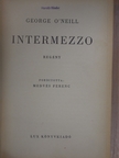 George O'Neill - Intermezzo [antikvár]
