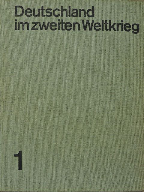 Gerhard Förster - Deutschland im zweiten Weltkrieg 1. [antikvár]