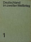 Gerhard Förster - Deutschland im zweiten Weltkrieg 1. [antikvár]