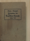 Dr. Gustav Tanger - Lehrgang der Englischen Sprache I. (gótbetűs) [antikvár]