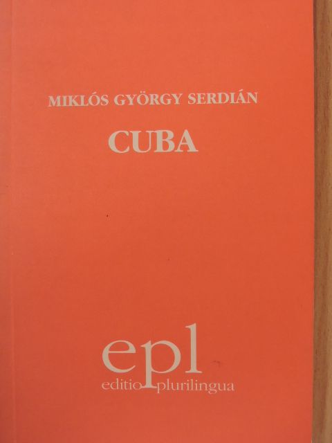Serdián Miklós György - Cuba [antikvár]