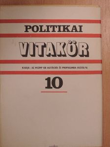 Politikai Vitakör 1978/10. [antikvár]