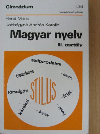 Honti Mária - Magyar nyelv III. [antikvár]